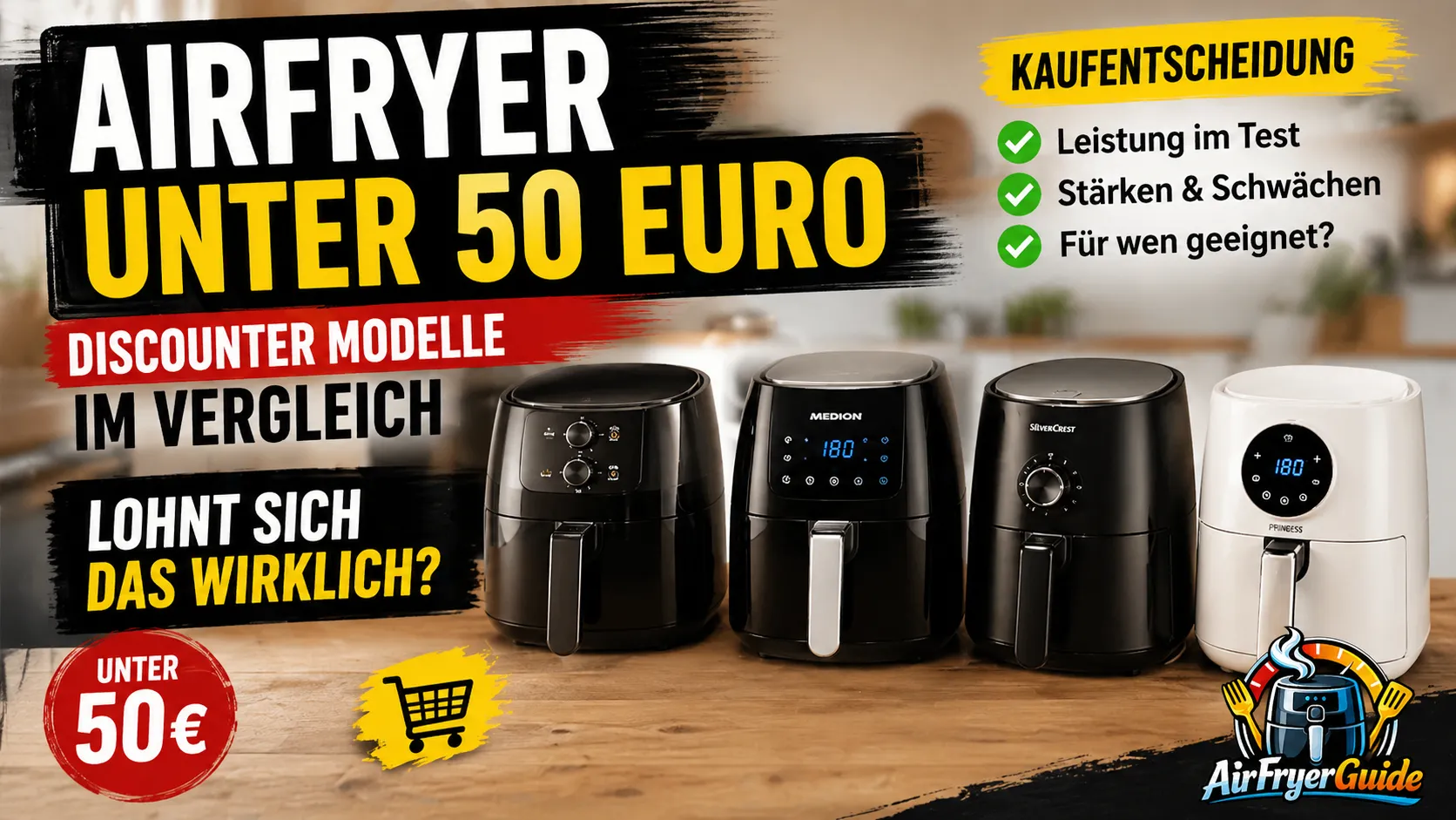 Airfryer unter 50 Euro im Vergleich - günstige Discounter Modelle im Alltagstest